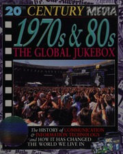 20th Century Media 1970s 80s The Global Jukebox New Ed Edition Parker
