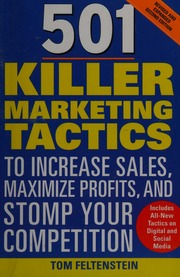 501 Killer Marketing Tactics To Increase Sales Maximize Profits And Stomp Your Competition 2nd Ed Feltenstein