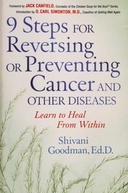 9 Steps For Reversing Or Preventing Cancer And Other Diseases Learn To Heal From Within None Goodman