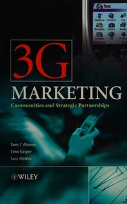 3g Marketing Communities And Strategic Partnerships Ahonen
