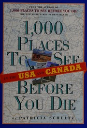 1000 Places To See In The Usa And Canada Before You Die Schultz