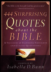 444 Surprising Quotes About The Bible A Treasury Of Inspiring Thoughts And Classic Quotations Bunn