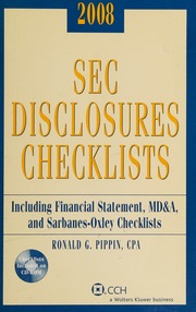 2008 Sec Disclosures Checklists Including Financial Statement Md A And Sarbanesoxley Checklists 2008 Edition Pippin