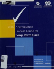 2007 Accreditation Process Guide For Long Term Care 1 Edition Joint Commission Resources