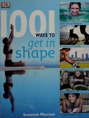 1001 Ways To Get In Shape 1st American Ed Marriott Susannah
