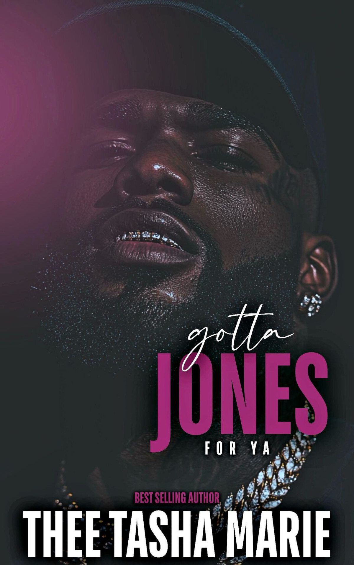 Gotta Jones For Ya An Unhinged Romance Thee Tasha Marie