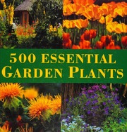 500 Essential Garden Plants Timmermann Annette