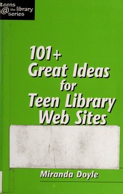 101 Great Ideas For Teen Library Web Sites None Doyle Miranda