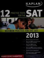 12 Practice Tests For The Sat 2013 Kaplan Test Prep And Admissions Kaplan