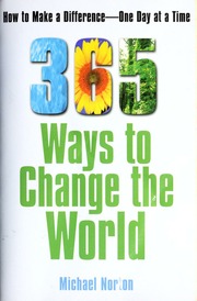 365 Ways To Change The World Michael Norton