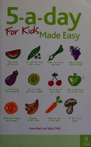 5aday For Kids Make Easy Bali Karen L Child Sally K