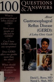 100 Questions Answers About Gastroesophageal Reflux Disease Gerd A Lahey Clinic Guide 1 Edition Burns