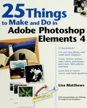 25 Things To Make And Do In Adobe Photoshop Elements 4 Matthews