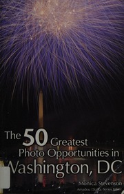 The 50 Greatest Photo Opportunities In Washington Dc Stevenson