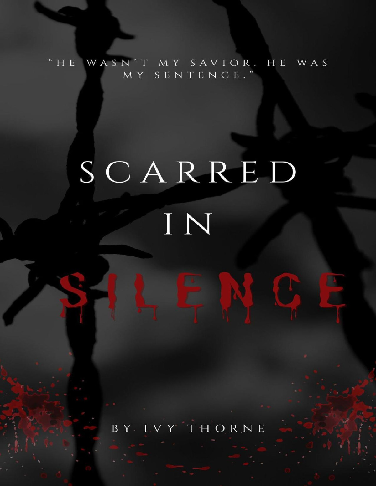 Scarred In Silence A Dark Toxic Romance The Twisted Trilogy Book 2 Ivy Thorne