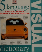 5 Language Visual Dictionary 1st Am Ed Dorling Kindersley Publishing