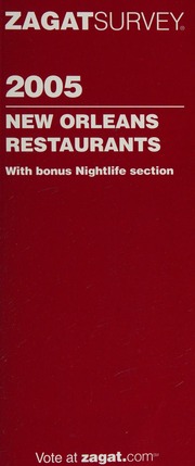 2005 New Orleans Restaurants With Bonus Nightlife Section Zagat Survey Firm