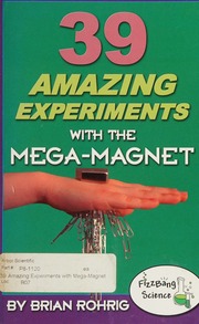 39 Amazing Experiments With The Megamagnet Rohrig Brian Murphy