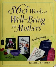 365 Words Of Wellbeing For Mothers Electronic Resource 1 Edition Snyder