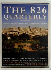 The 826 Quarterly Vol 4 826 Quarterly The Students In Conjunction With 826 Valencia