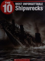 The 10 Most Unforgettable Shipwrecks Griffith Anita