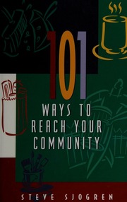101 Ways To Reach Your Community Sjogren Steve 1955