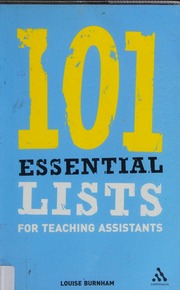 101 Essential Lists For Teaching Assistants Burnham Louise