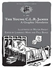 The Young Clr James A Graphic Novelette Ware Lawrence Editor Buhle