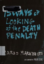 13 Ways Of Looking At The Death Penalty Seven Stories Press First Edition Marazziti