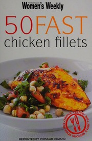 50 Fast Chicken Fillets Clark Pamela