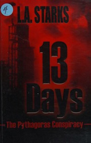 13 Days The Pythagoras Conspiracy Starks L A