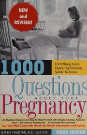1000 Questions About Your Pregnancy 3 Revised Edition Thurston