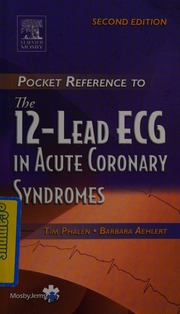 The 12lead Ecg In Acute Coronary Syndromes 2 Edition Phalen