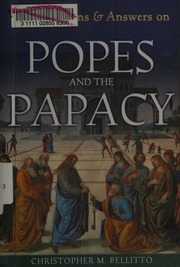 101 Questions Answers On Popes And The Papacy Bellitto Christopher M