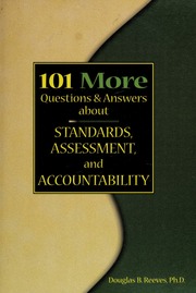 101 More Questions Answers About Standards Assessment And Accountability Reeves