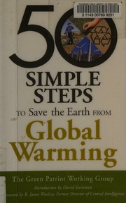 50 Simple Steps To Save The Earth From Global Warming Green Patriot Working Group