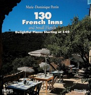 130 French Inns Delightful Places Starting At 40 None Perrin