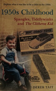 1950s Childhood Spangles Tiddlywinks And The Clitheroe Kid Tait