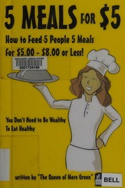 5 Meals For 5 How To Feed 5 People 5 Meals For 500800 Or Less You Dont Need To Be Wealthy To Eat Healthy Rae