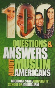 100 Questions And Answers About Muslim Americans Michigan State University School Of Journalism