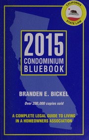 2015 Condominium Bluebook For Californai 27th Ed Bickel Branden E