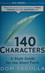 140 Characters A Style Guide For The Short Form Sagolla Dom