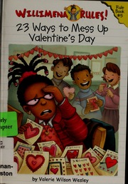 23 Ways To Mess Up Valentines Day 1st Ed Wesley Valerie Wilson