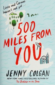 500 Miles From You A Novel Colgan Jenny Author