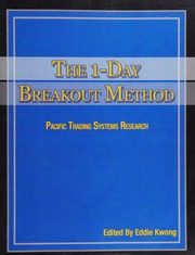 The 1day Breakout Method Kwong Eddie Pacific Trading Systems Research