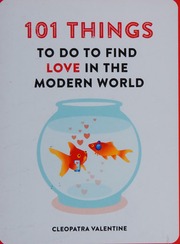 101 Things To Do To Find Love In The Modern World Cleopatra Valentine