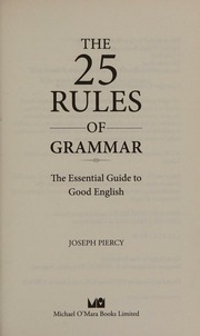 The 25 Rules Of Grammar The Essential Guide To Good English Piercy