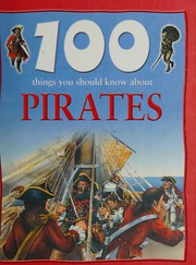 100 Things You Should Know About Pirates Langley Andrew