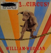 321 Circus Wegman William Author Illustrator