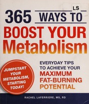 365 Ways To Boost Your Metabolism Everyday Tips To Achieve Your Maximum Fatburning Potential None Laferriere
